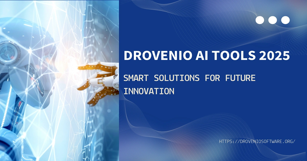 Drovenio AI Tools 2025: Smart Solutions for Future Innovation