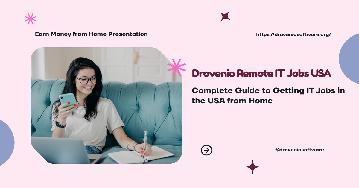 Drovenio Remote IT Jobs USA – Complete Guide to Getting IT Jobs in the USA from Home